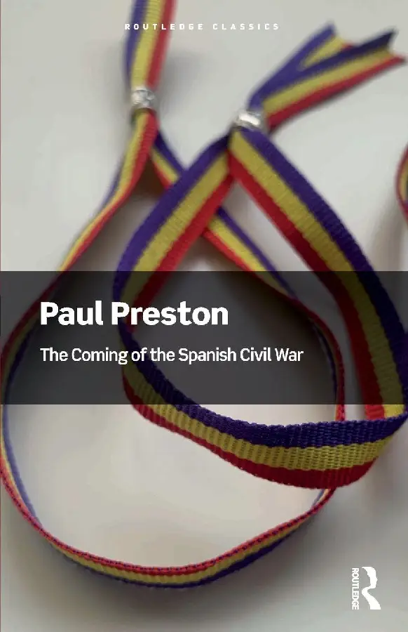 The Coming of the Spanish Civil War