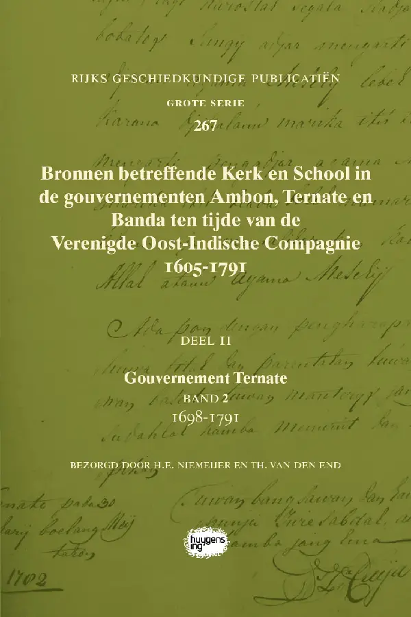 Bronnen betreffende Kerk en School in de gouvernementen Ambon, Ternate en Banda ten tijde van de Verenigde Oost-Indische Compagnie (VOC), 1605-1791