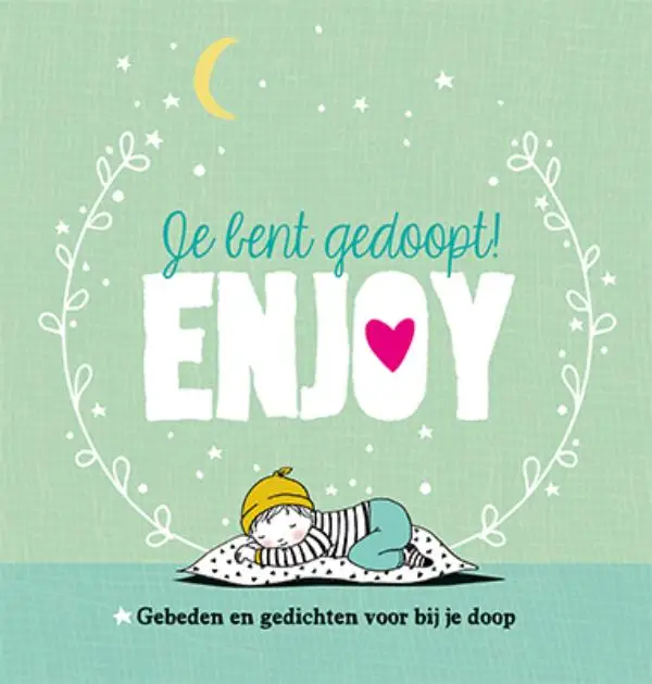 Je bent gedoopt enjoy