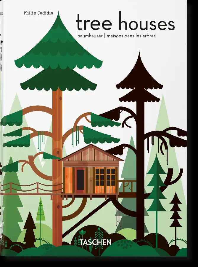Tree Houses. 45th Ed.