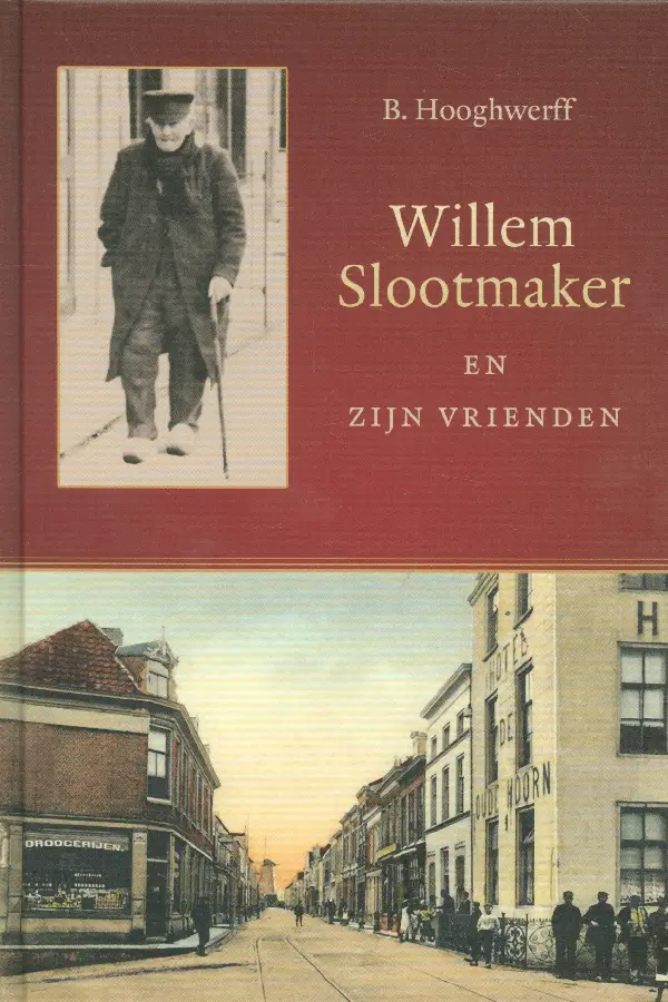 Willem slootmaker en zijn vrienden