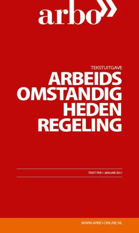 Tekstuitgave Arbeidsomstandighedenregeling / 2017