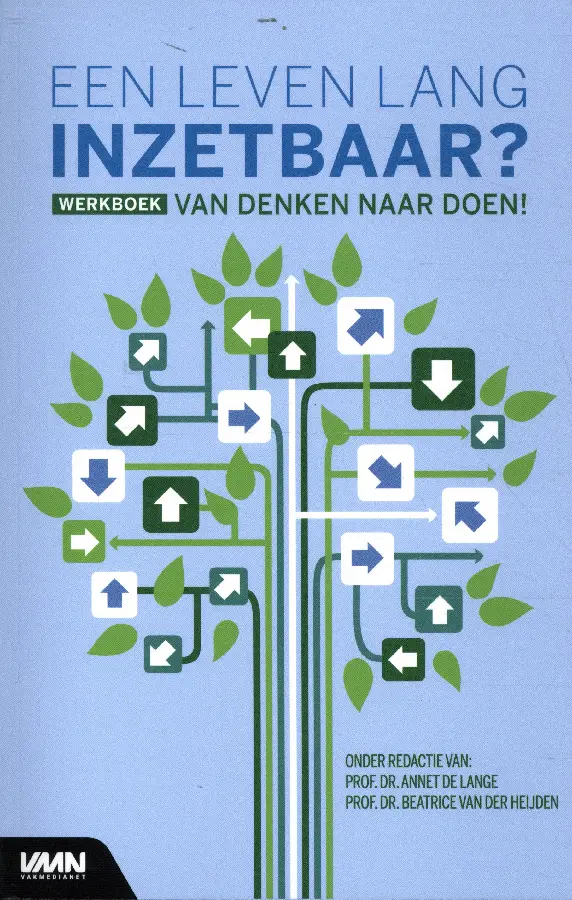 Werkboek: Een leven lang inzetbaar? - Van denken naar doen!