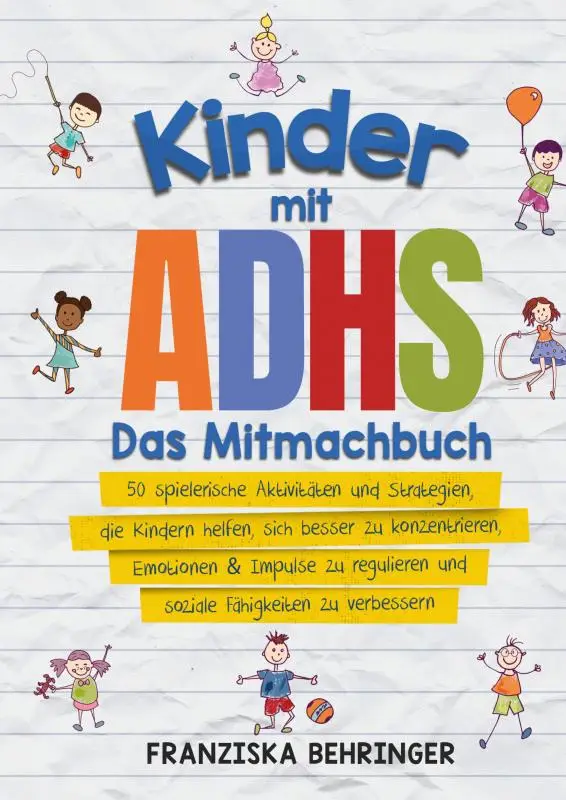 Kinder mit ADHS - Das Mitmachbuch