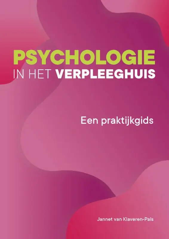 Psychologie in het verpleeghuis