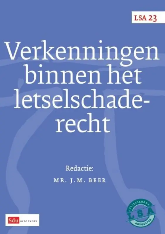 Verkenningen binnen het letselschaderecht