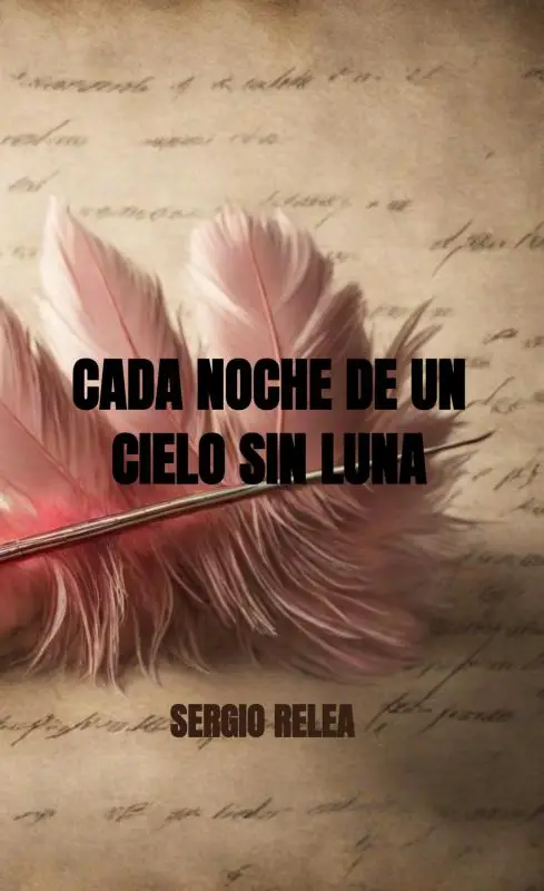Cada noche de un cielo sin luna
