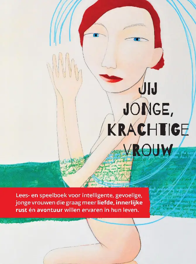 Jij jonge, krachtige vrouw