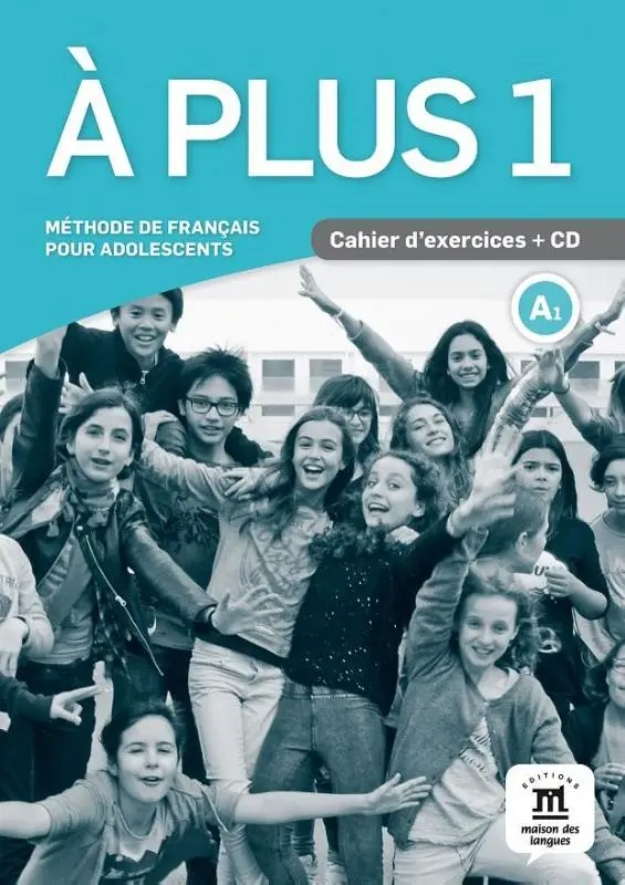 A1 / À plus 1 - Cahier d'exercices / Cahier d'exercices