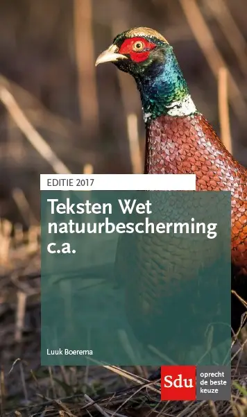 Teksten Wet Natuurbescherming c.a. / 2017