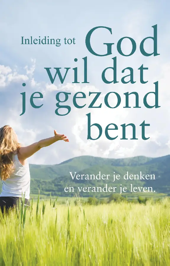 Inleiding tot God wil dat je gezond bent