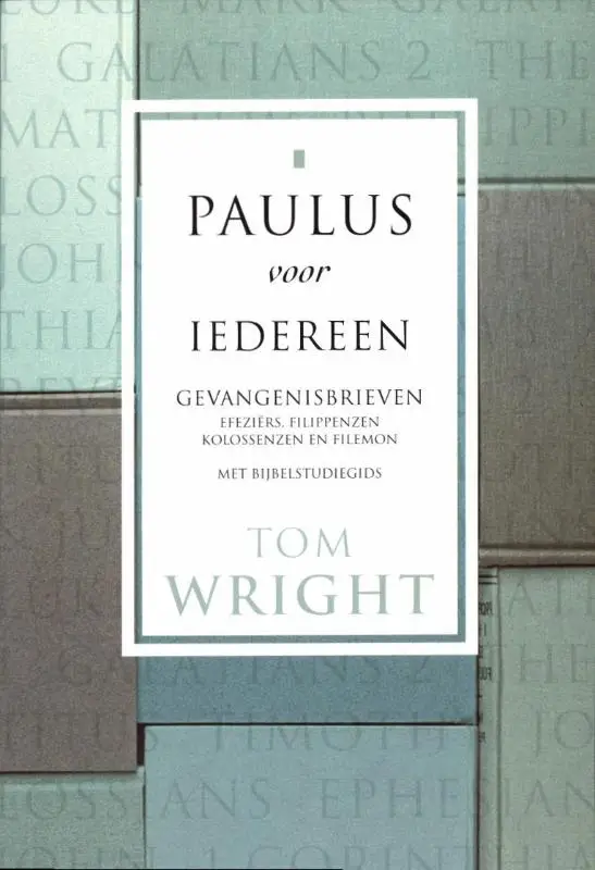 Paulus voor iedereen gevangenisbrieven