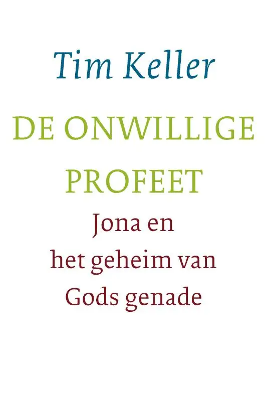 De onwillige profeet - Jona