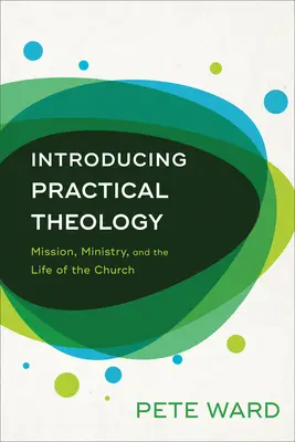 Introducing Practical Theology - Mission