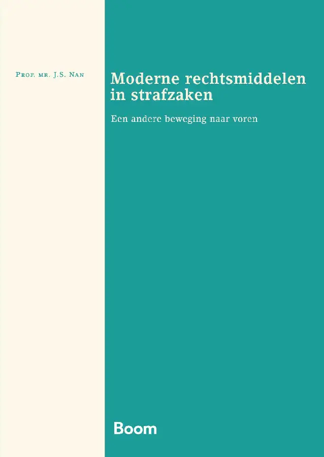 Moderne rechtsmiddelen in strafzaken