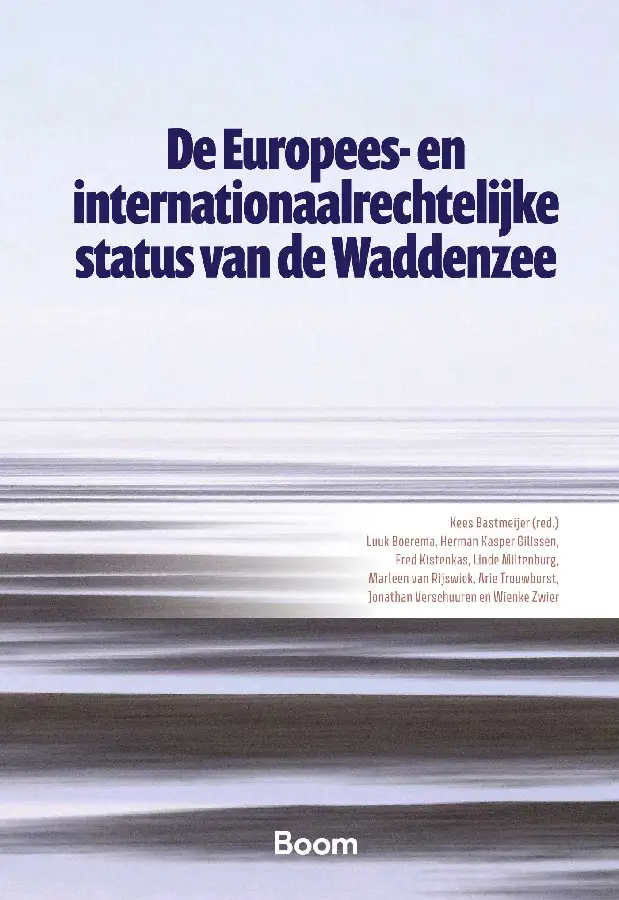 De Europees- en internationaalrechtelijke status van de Waddenzee