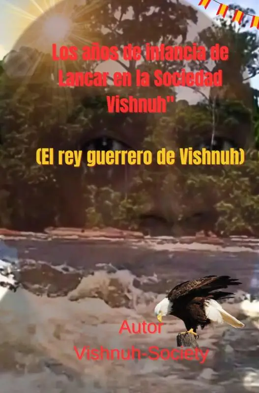 'Los años de infancia de Lancar en la Sociedad Vishnuh'