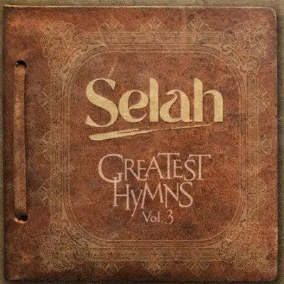 Greatest Hymns (Volume 3)