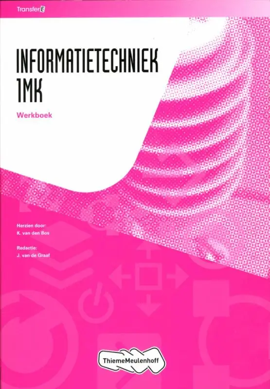 Informatietechniek 1MK / Tr@nsfer-e / Leerwerkboek