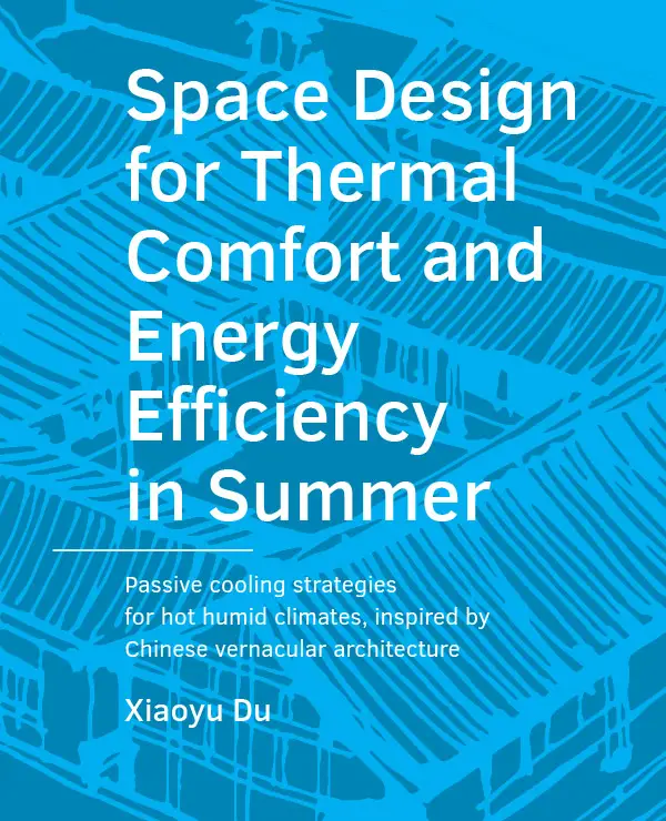 Space Design for Thermal Comfort and Energy Efficiency in Summer
