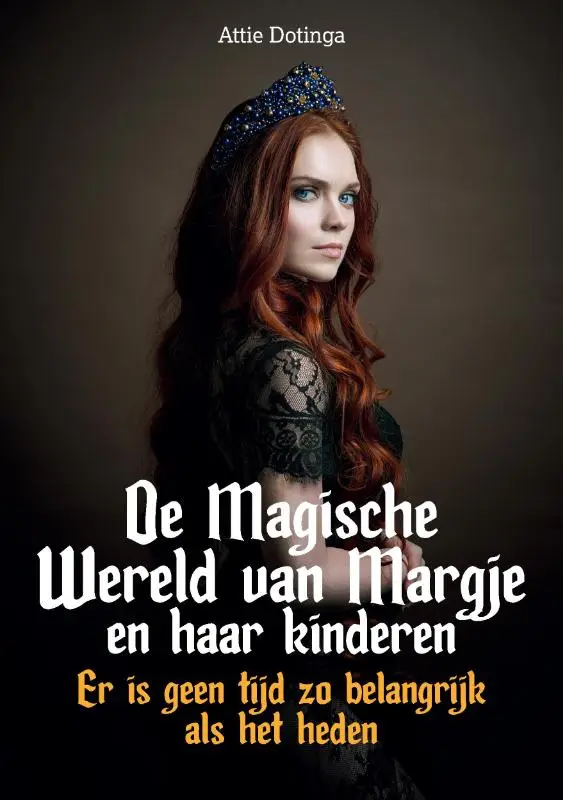 De Magische Wereld van Margje en haar kinderen / 4