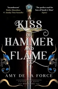 A Kiss of Hammer and Flame
