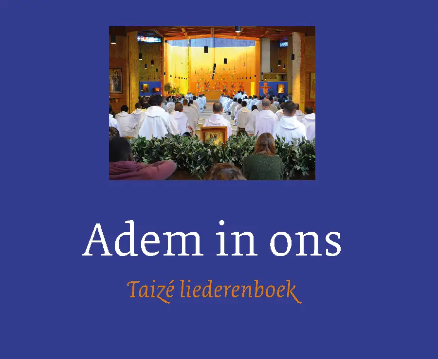 Adem in ons, Taizé liederenboek