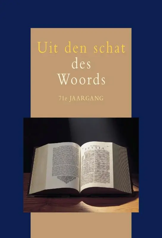 Uit den schat des woords 71e jrg