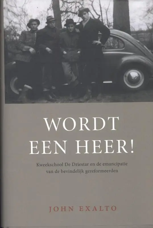 Wordt een heer! De Driestar 1910-1975