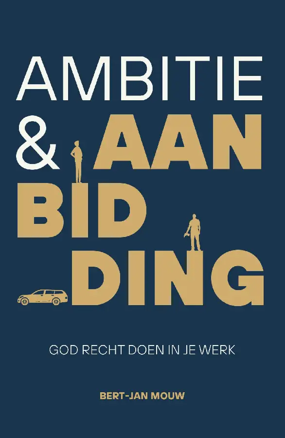 Ambitie & aanbidding