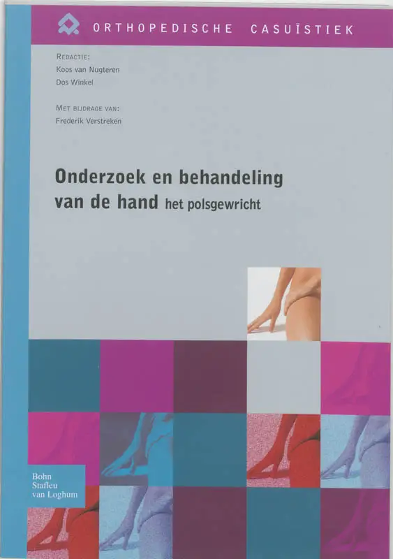 Onderzoek en behandeling van de hand - het polsgewricht