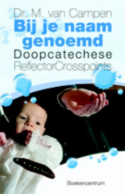 Bij je naam genoemd - doopcatechese