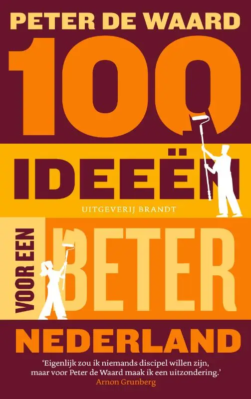 100 ideeën voor een beter Nederland