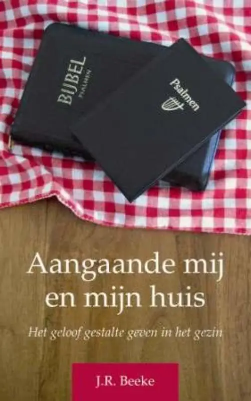 Aangaande mij en mijn huis / druk 1