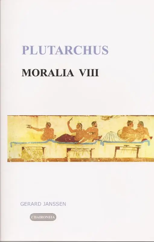 Moralia / 8 Tafelgesprekken