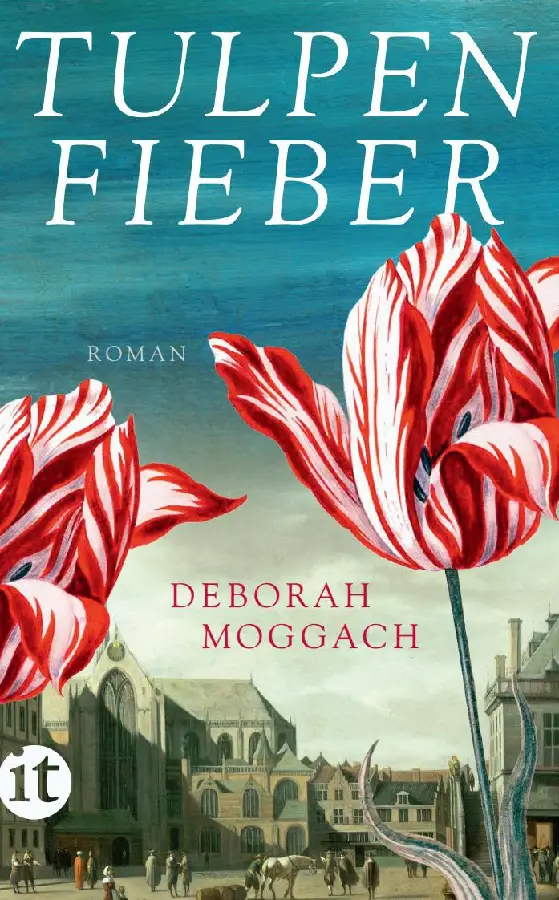 Moggach, D: Tulpenfieber