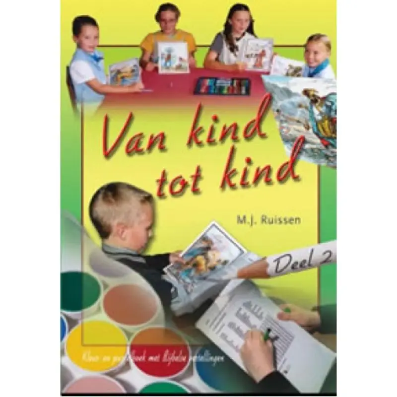 Van kind tot kind 2 ot