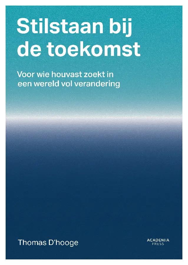 Stilstaan bij de toekomst