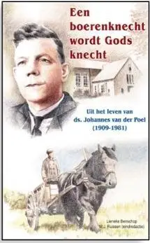 Boerenknecht wordt Gods knecht