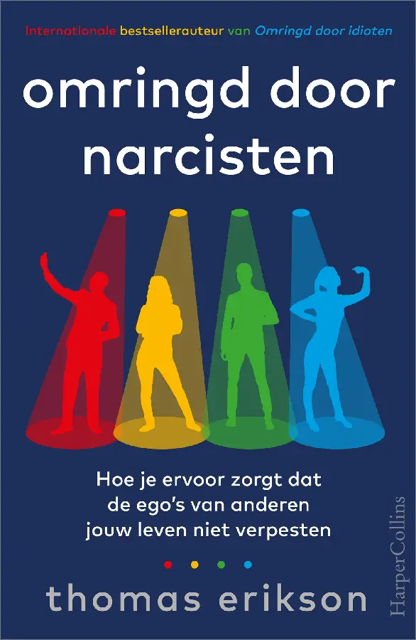 Omringd door narcisten