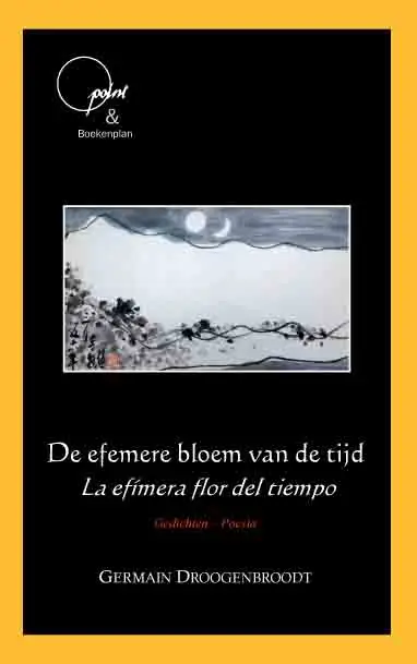 De efemere bloem van de tijd/ La efímera flor del tiempo