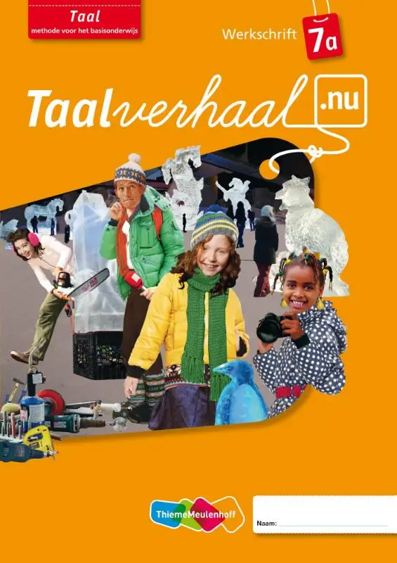 Groep 7 / Taalverhaal.nu Taal (5x) / Werkschrift A