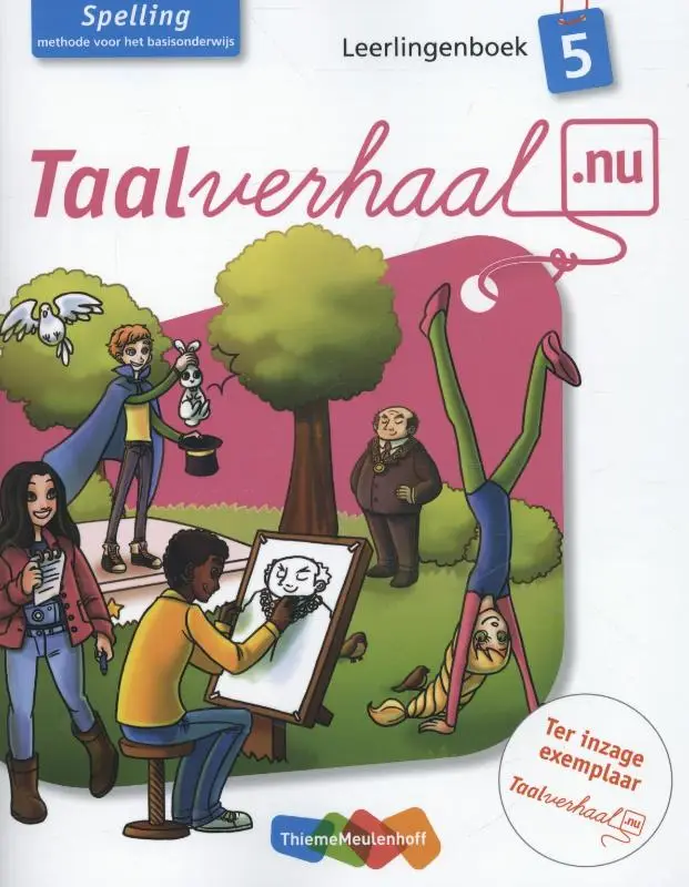 Spelling 5 / Taalverhaal.nu / Leerlingenboek