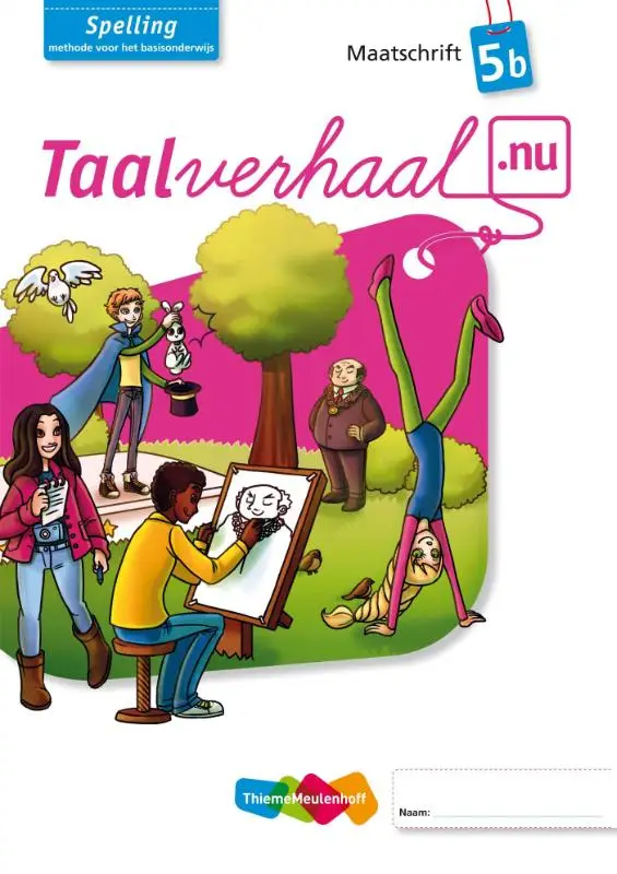 b groep 5 / Taalverhaal.nu / maatschrift