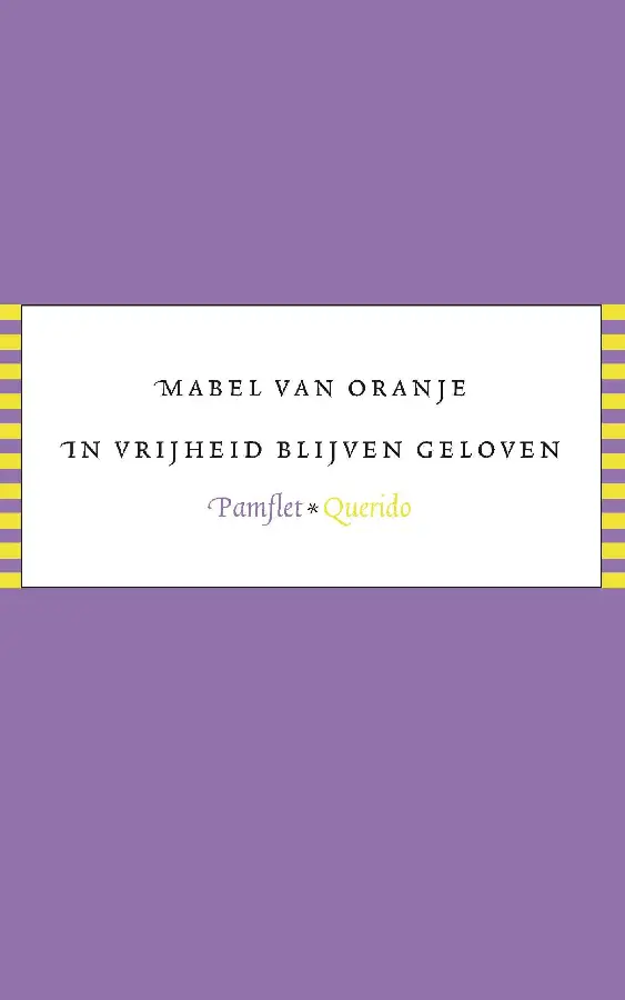 In vrijheid blijven geloven