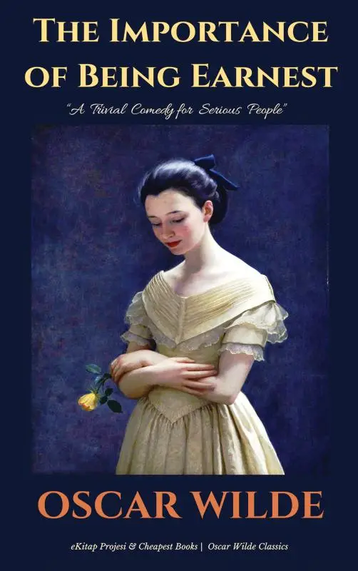 The Importance of Being Earnest