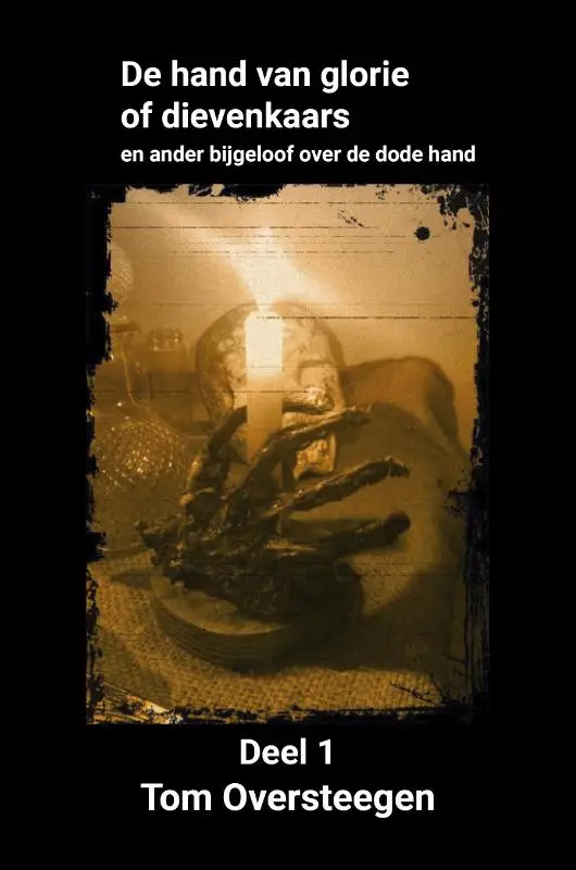 De hand van glorie of dievenkaars
