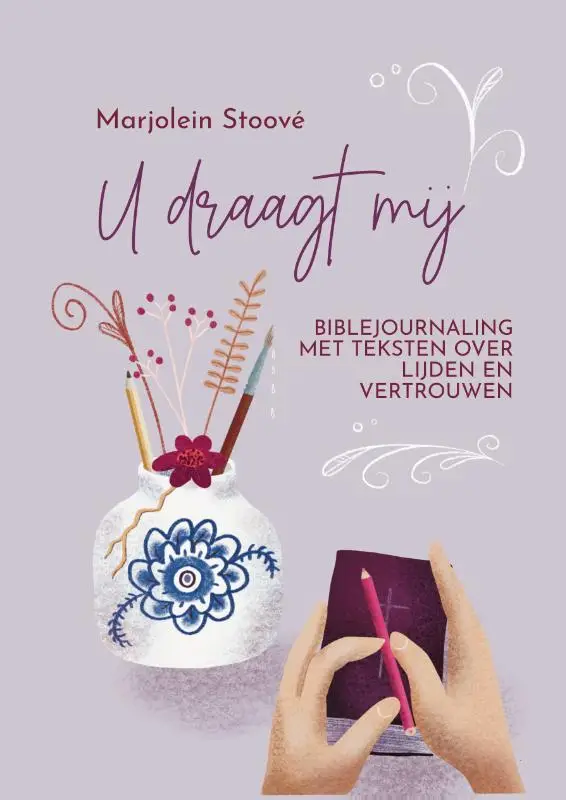 U draagt mij (Bible journaling)