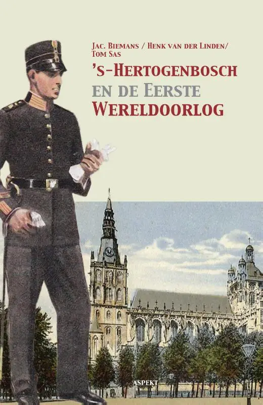's-Hertogenbosch en de Eerste Wereldoorlog