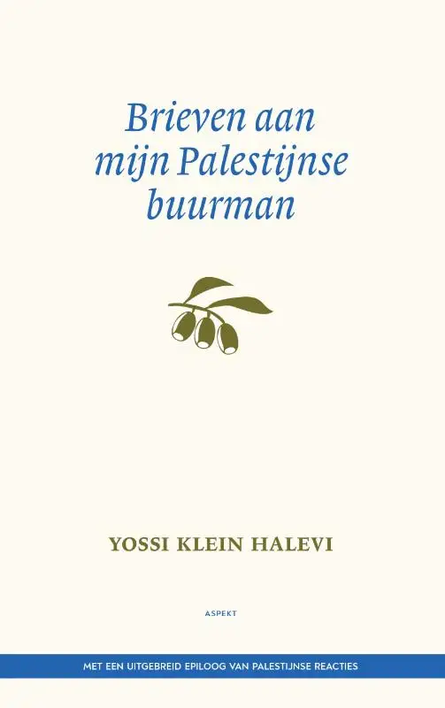 Brieven aan mijn Palestijnse buurman